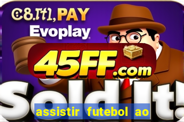 assistir futebol ao vivo futplay